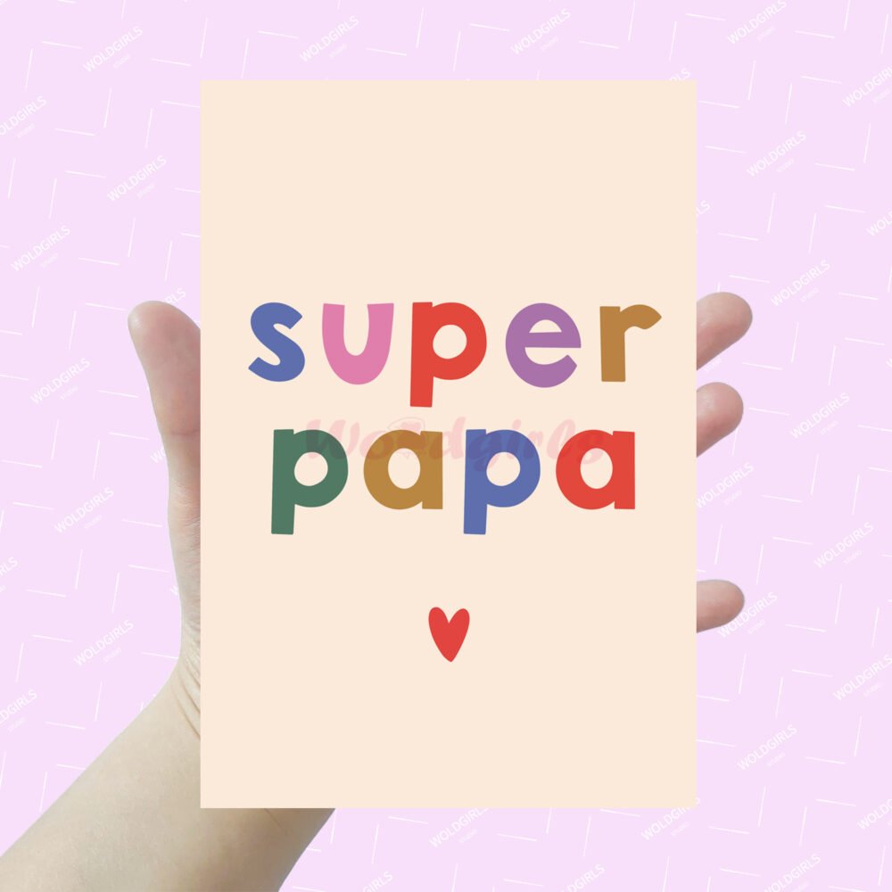 "SUPER PAPA" Father's Day